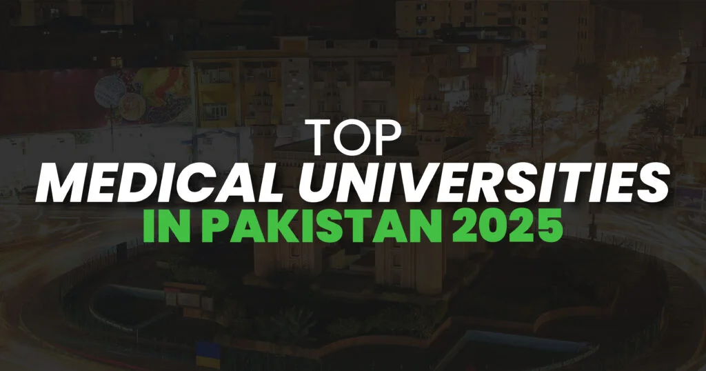 Top Medical Universities in Pakistan 2026